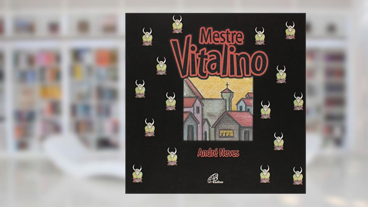 Capa de Mestre Vitalino, do autor André Neves