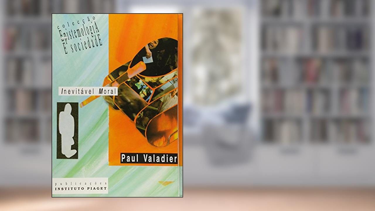 Capa de Inevitável Moral, do autor Paul Valadier