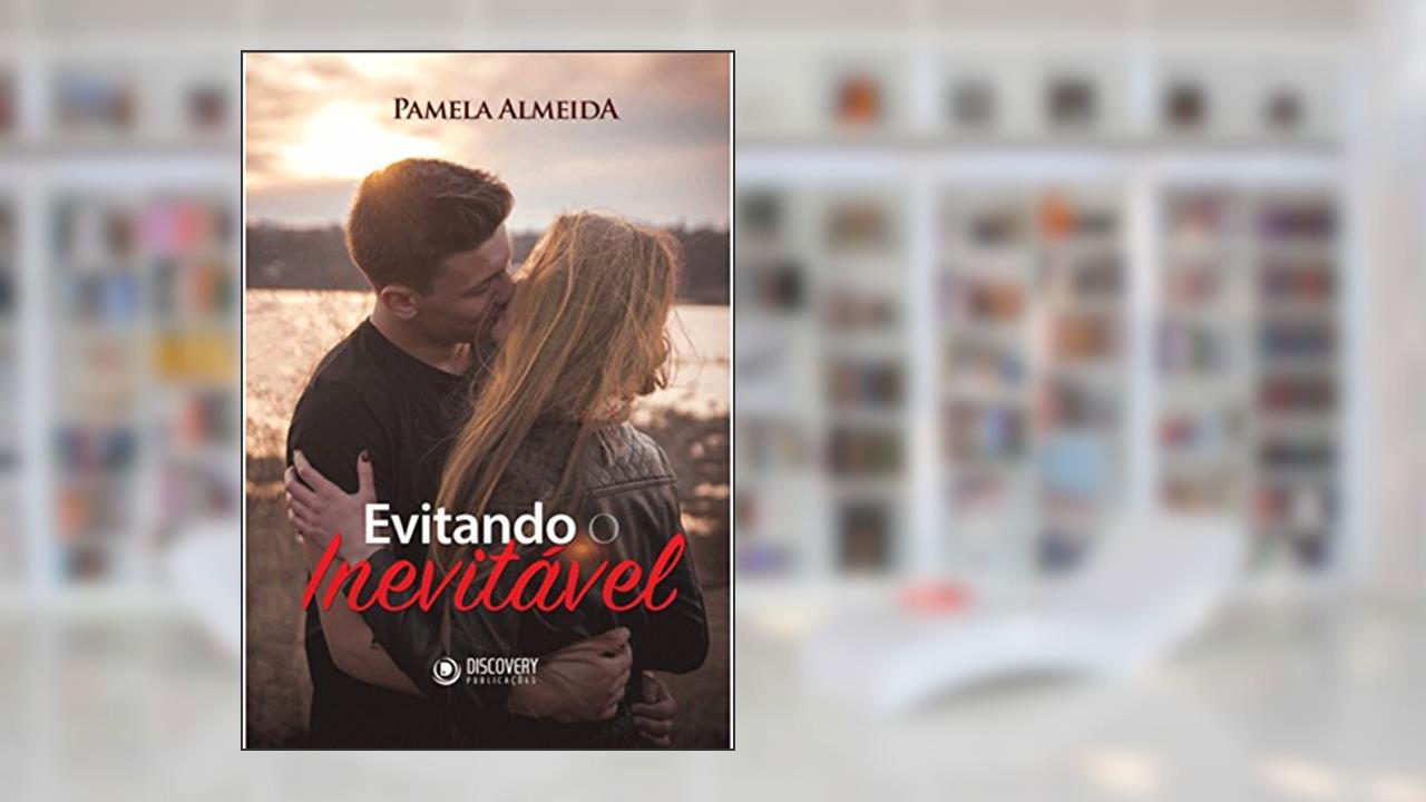 Capa de Evitando o inevitável, do autor Pamela Almeida