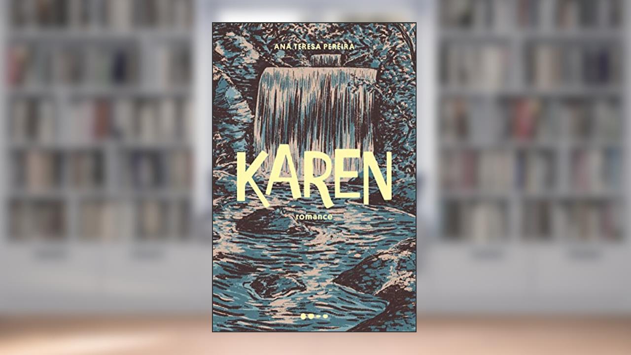 Capa de Karen, do autor Ana Teresa Pereira