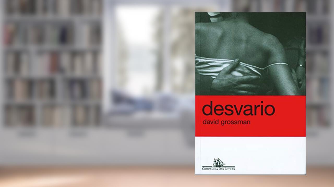 Capa de Desvario, do autor David Grossman