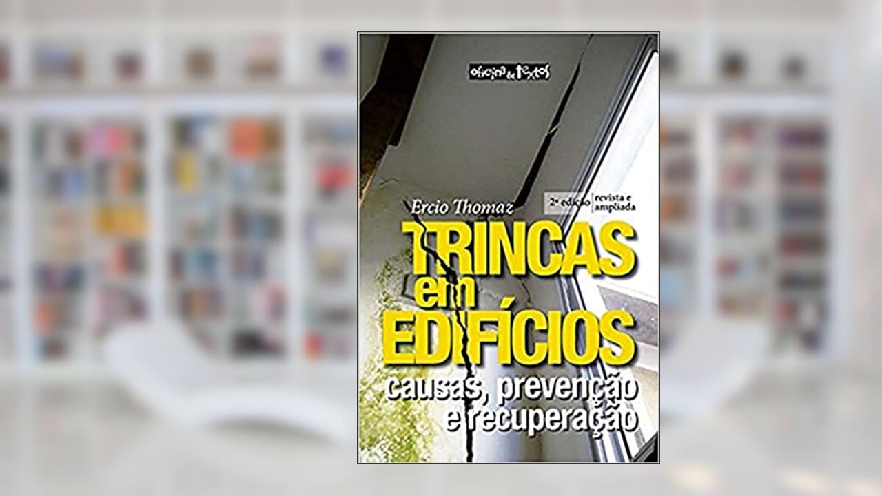 Capa de Trincas em Edifícios: Causas, Prevenção e Recuperação, do autor Ercio Thomaz