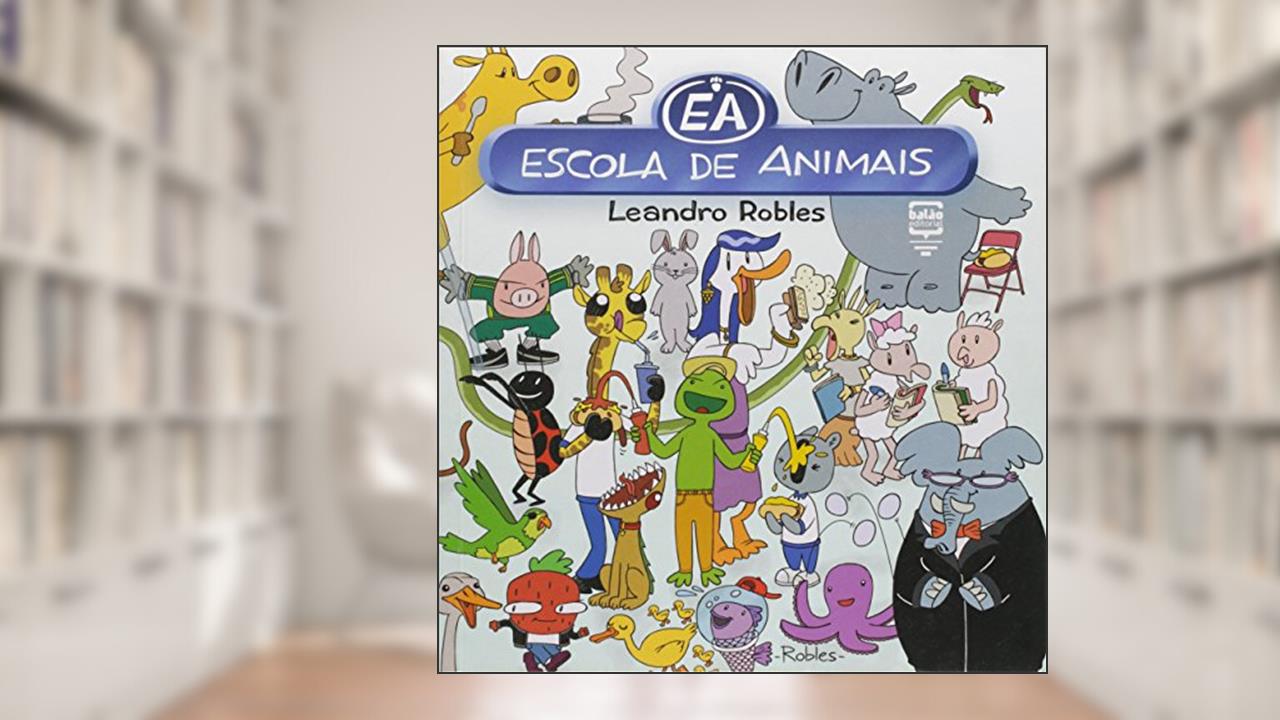 Capa de Escola De Animais, do autor Leandro Robles