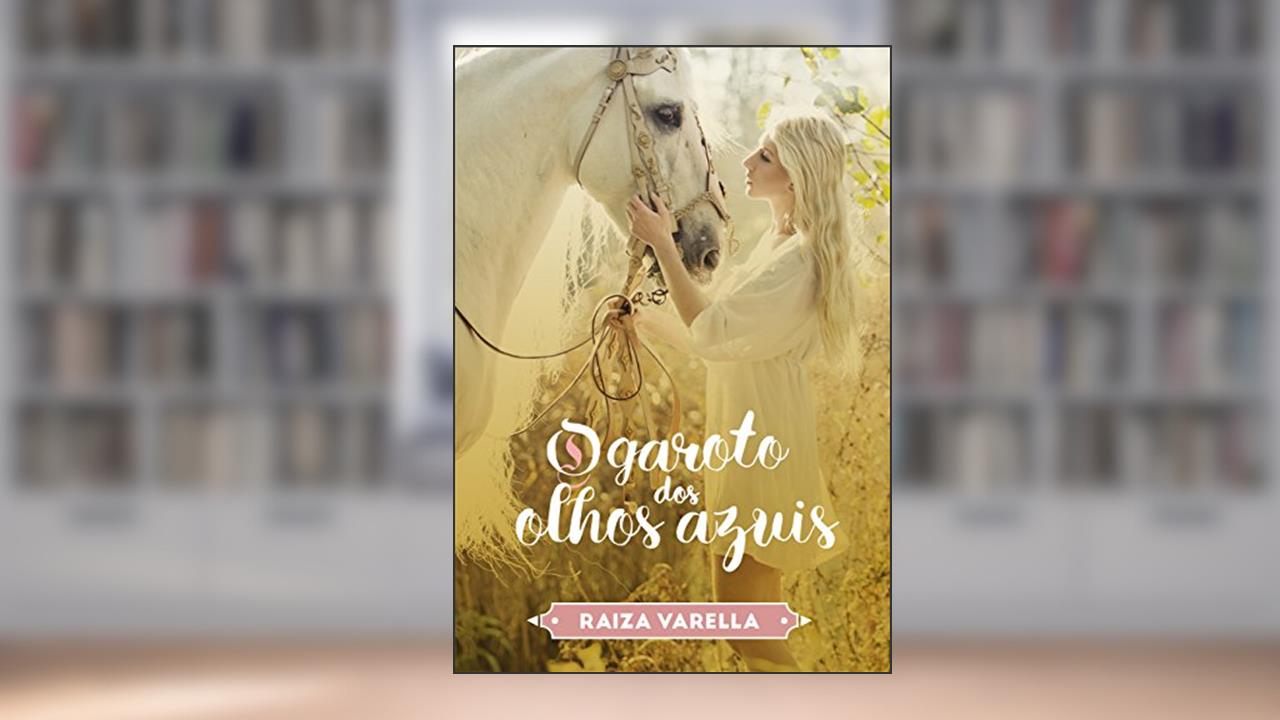 Capa de O Garoto dos Olhos Azuis, do autor Raiza Varella