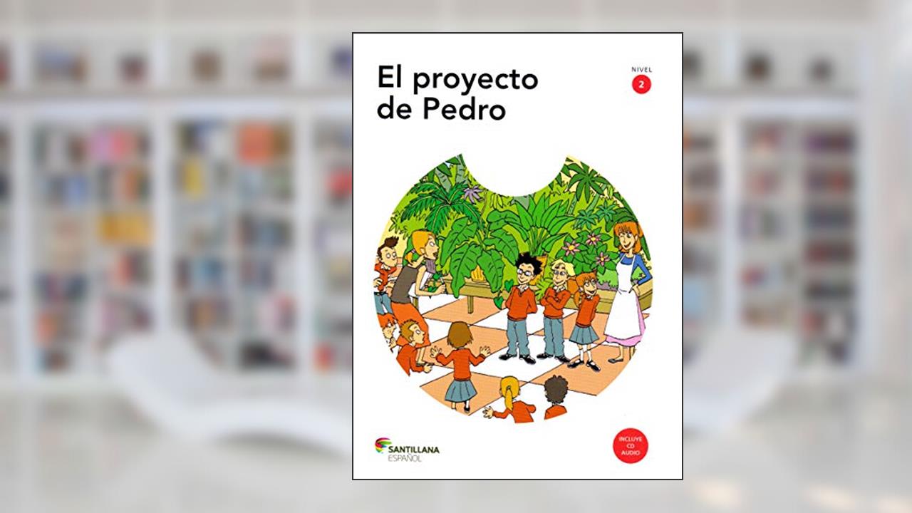 Capa de El proyecto de Pedro, do autor Carlos Abio; Aurora Martorell; Mercedes Villegas