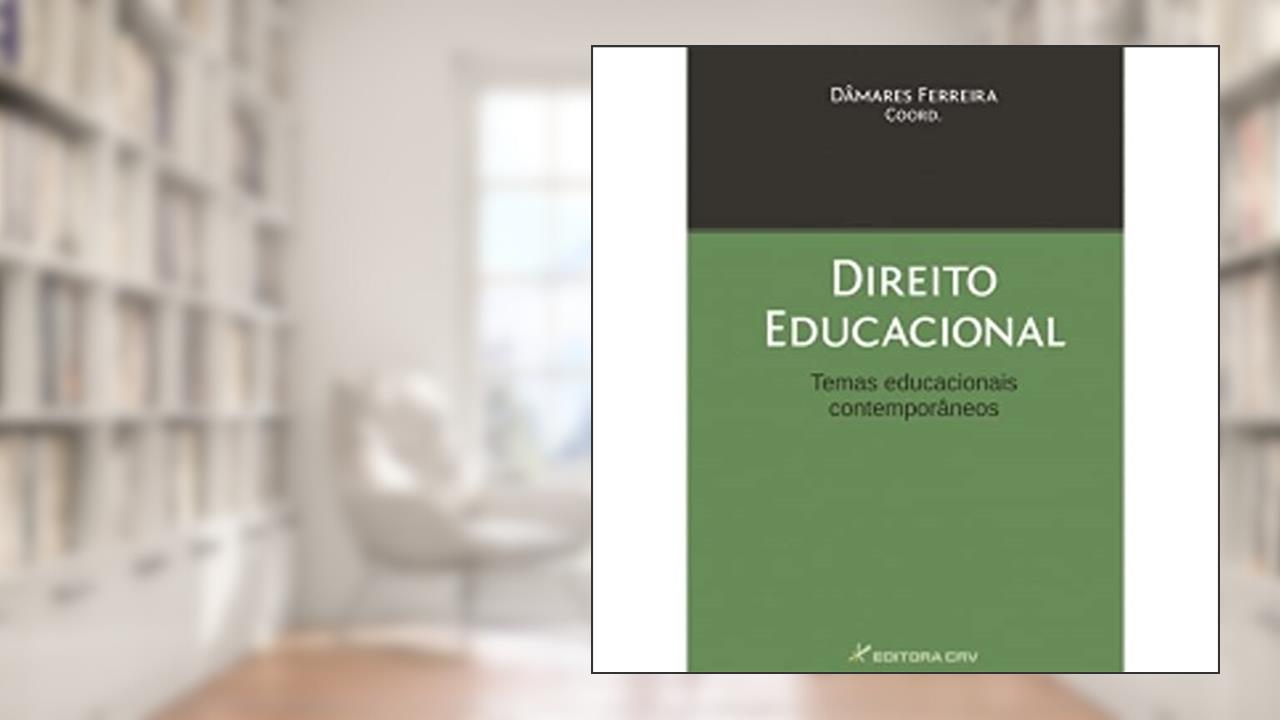 Capa de Direito educacional - temas educacionais contemporâeos: Temas Educacionais Contemporâneos, do autor Dâmares Ferreira