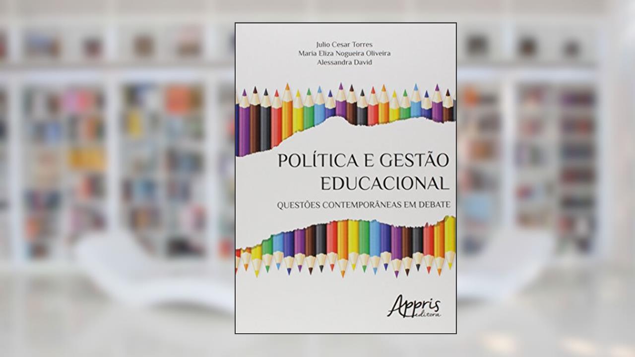 Capa de Política e gestão educacional: questões contemporâneas em debate, do autor Maria Eliza Nogueira Oliveira