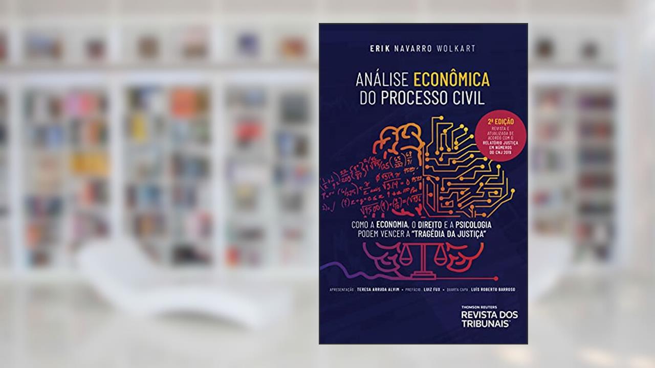 Capa de Análise econômica do processo civil: como a economia, o direito e a psicologia podem vencer a tragédia da justiça, do autor Erik Navarro Wolkart