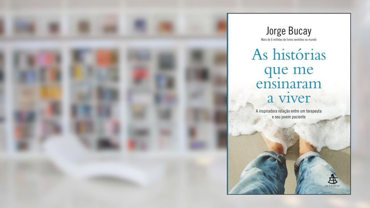 Capa de As Histórias que Me Ensinaram a Viver, do autor Jorge Bucay