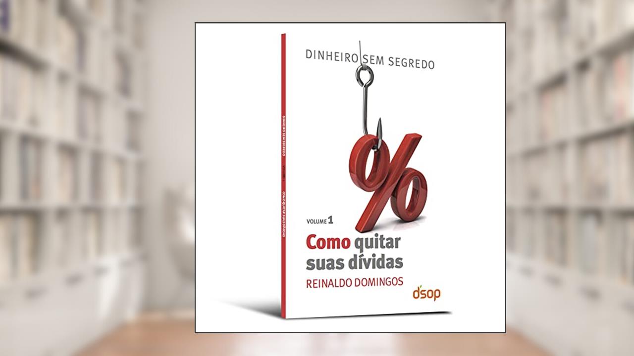 Capa de Como Quitar Suas Dívidas, do autor Reinaldo Domingos