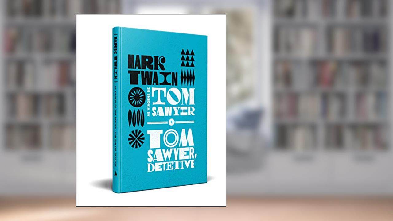 Capa de As viagens de Tom Sawyer e Tom Sawyer detetive, do autor Mark Twain