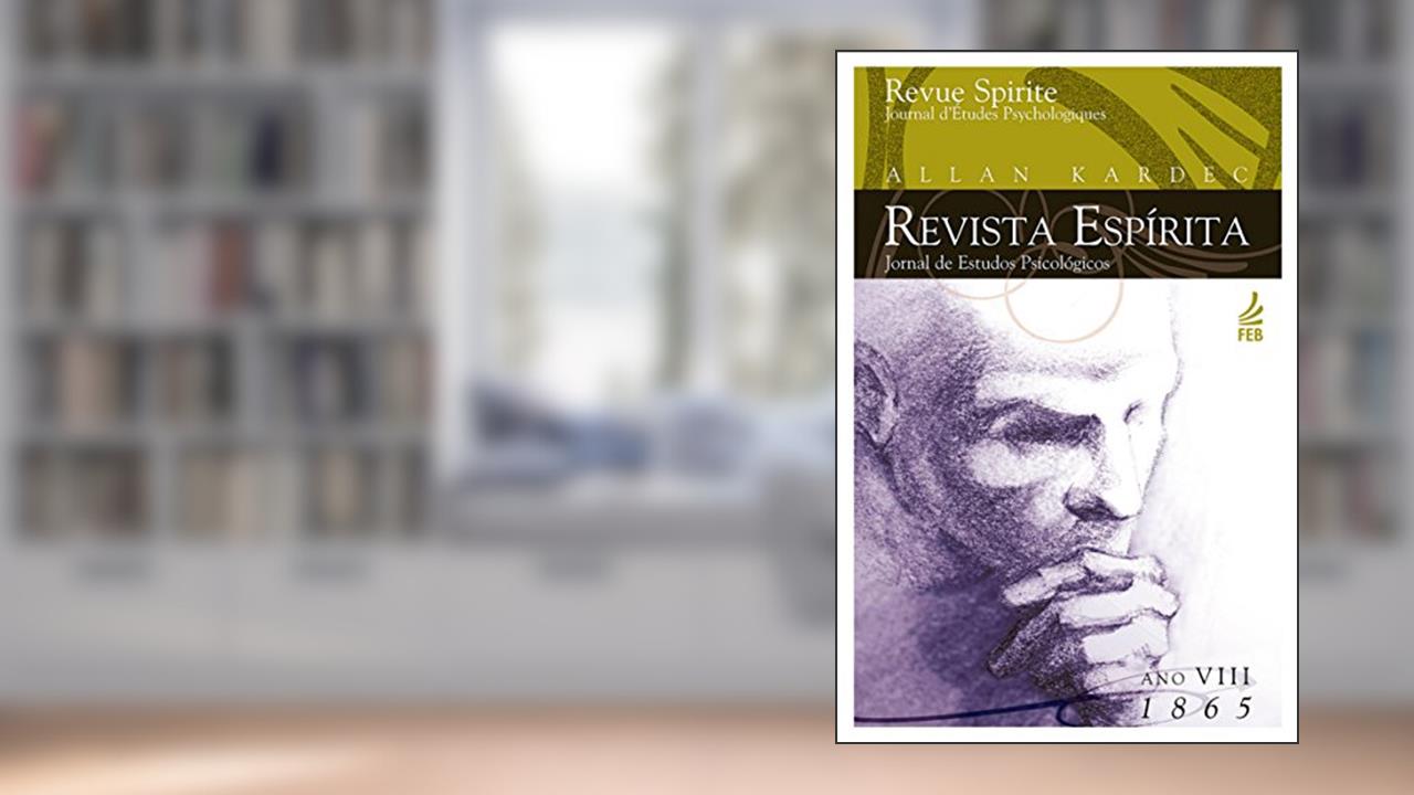 Capa de Revista espírita: ano oitavo: 1865, do autor Allan  Kardec
