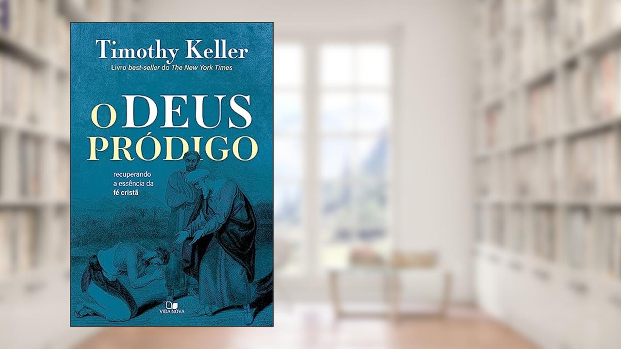 Capa de Deus Pródigo, o, do autor Timothy Keller