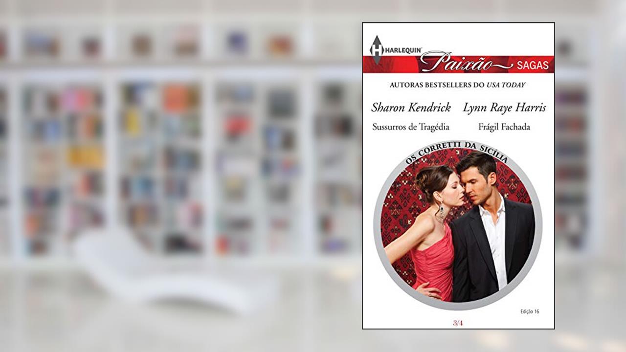 Capa de Os Corretti da Sicília 3 de 4 (Harlequin Paixão Sagas Livro 16), do autor Lynn Raye Harris