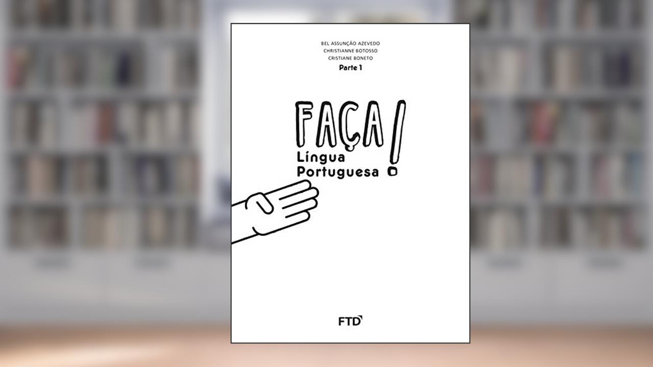 Capa de Faça! - Língua Portuguesa - 4º ano: Conjunto, do autor Bel Assunção Azevedo; Christianne Botosso; Cristiane Boneto