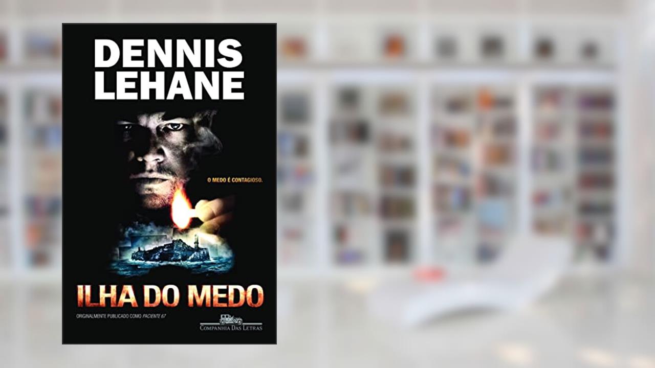 Capa de Ilha do medo, do autor Dennis Lehane
