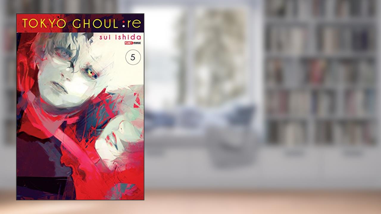 Capa de Tokyo Ghoul: re - Volume 5, do autor Sui Ishida