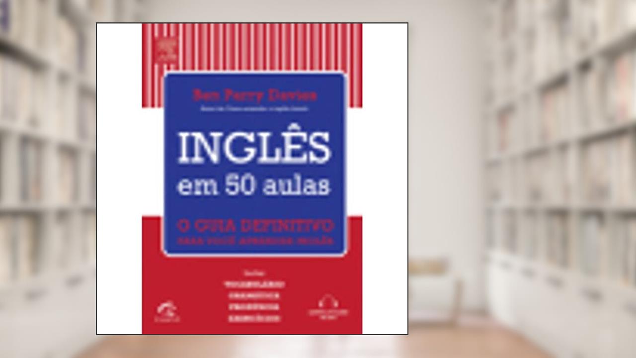 Inglês em 50 Aulas, do autor Benedict Davies