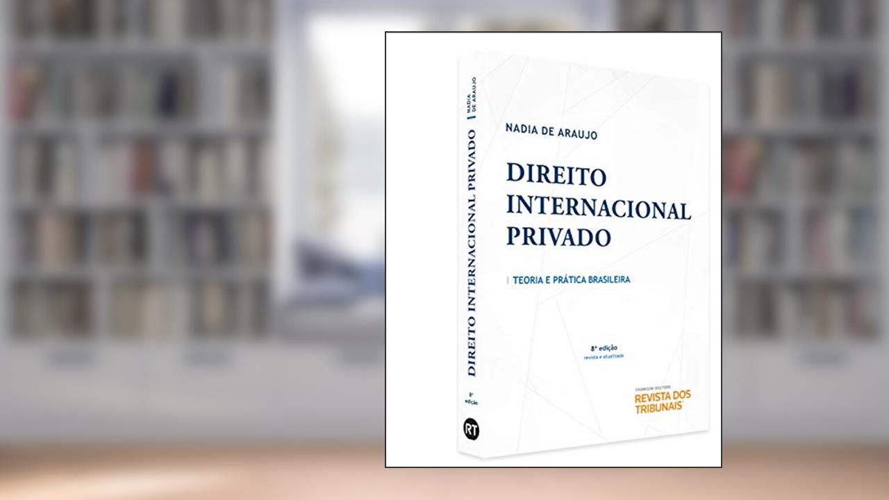 Capa de Direito Internacional Privado. Teoria e Prática Brasileira, do autor Nadia De Araujo