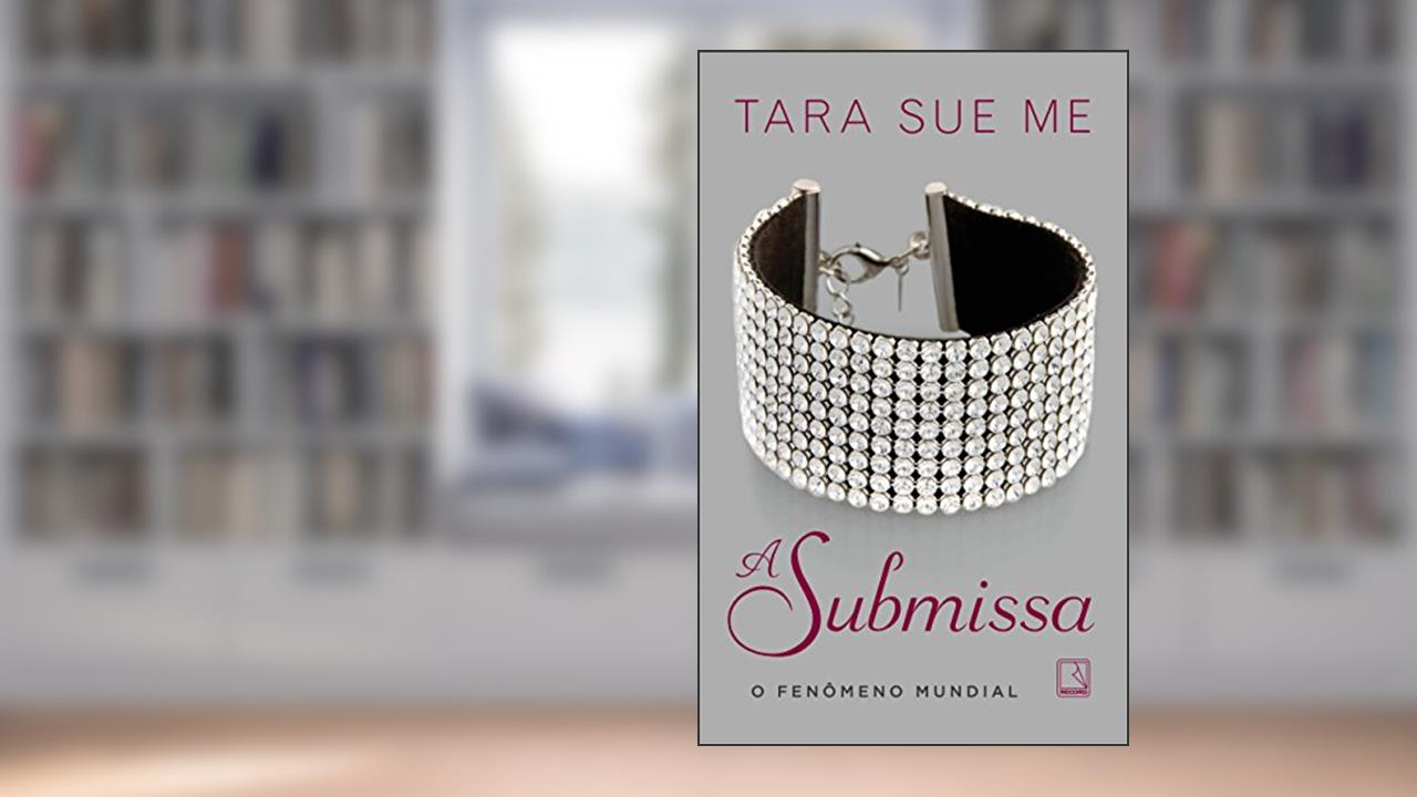 A submissa (Vol. 1), do autor Tara Sue Me