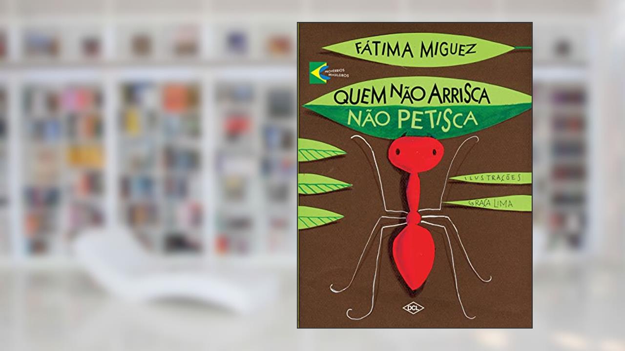 Capa de Quem não arrisca não petisca, do autor Fatima Miguez
