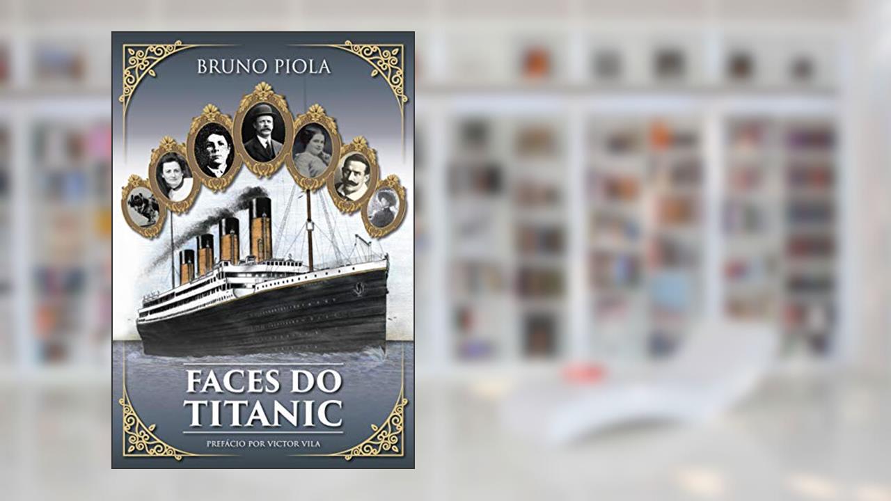 Capa de Faces do Titanic, do autor Bruno Piola