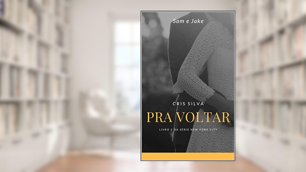 Capa de Pra Voltar, do autor Cris Silva