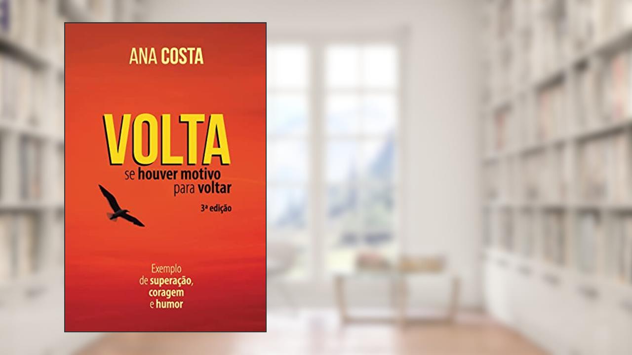 Capa de Volta, se Houver Motivo Para Voltar, do autor Ana Costa