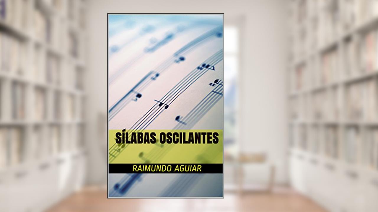 Capa de Sílabas Oscilantes, do autor Raimundo Aguiar