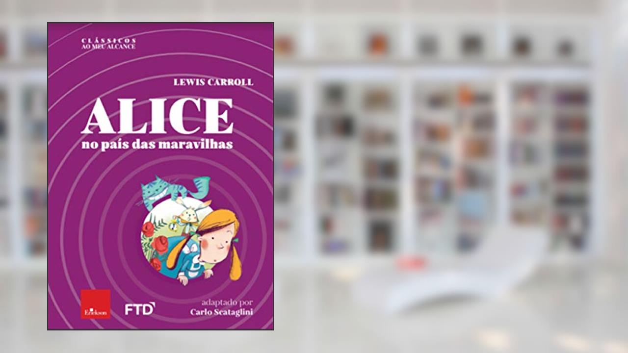 Capa de Alice no País das Maravilhas, do autor Lewis Carroll