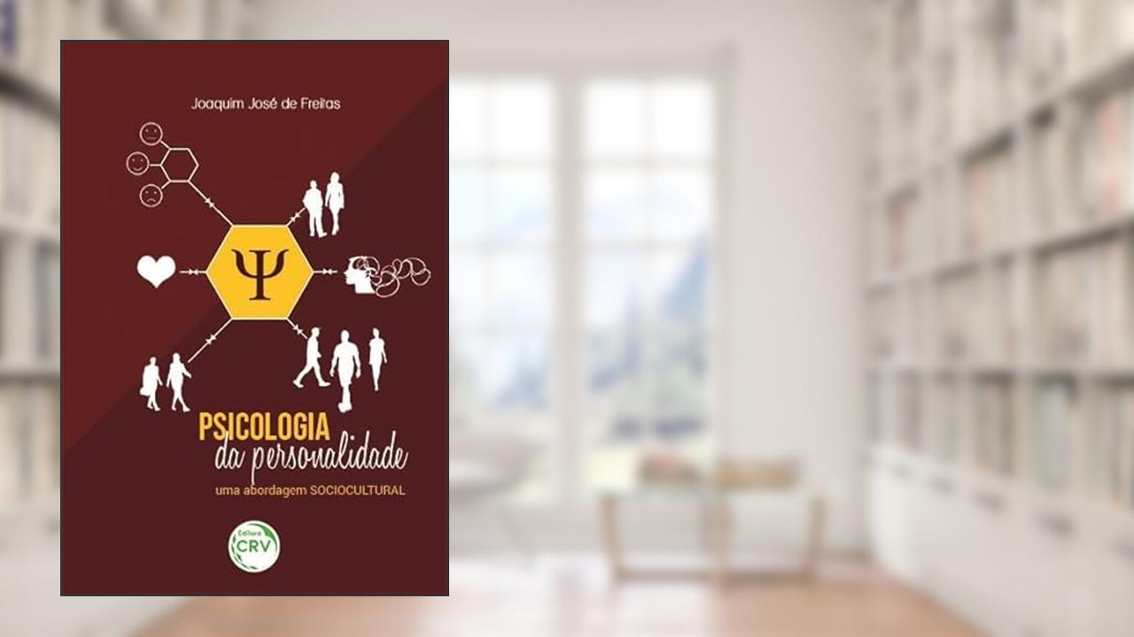 Capa de Psicologia da personalidade: uma abordagem sociocultural, do autor Joaquim Jose de Freitas