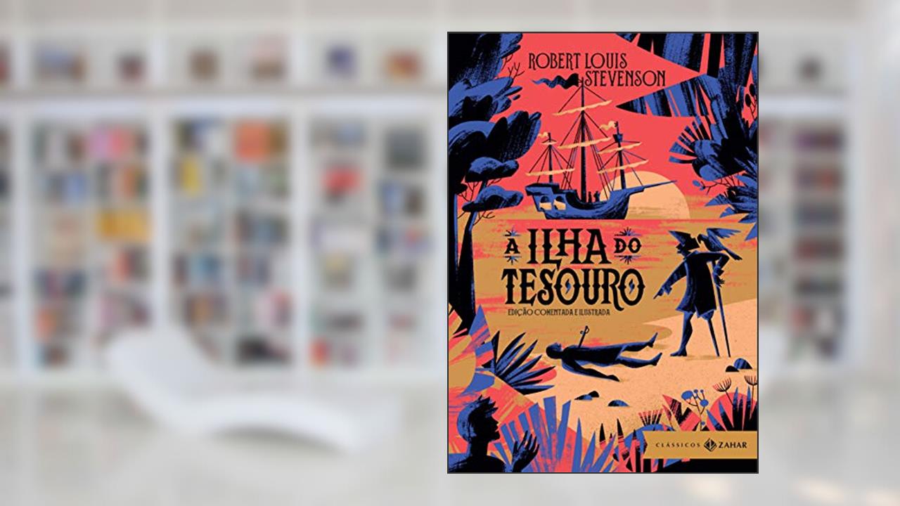 Capa de A Ilha do Tesouro: edição comentada e ilustrada, do autor Robert Louis Stevenson