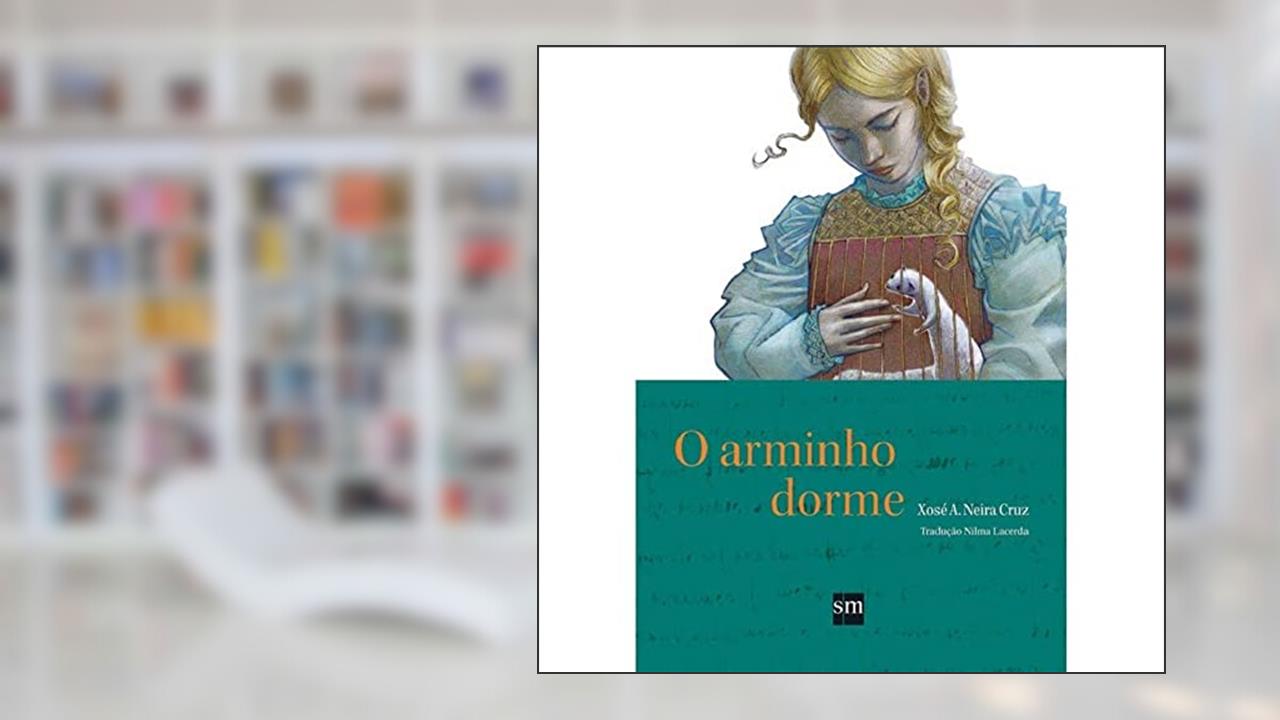 Capa de O Arminho Dorme, do autor Xosé A. Neira Cruz