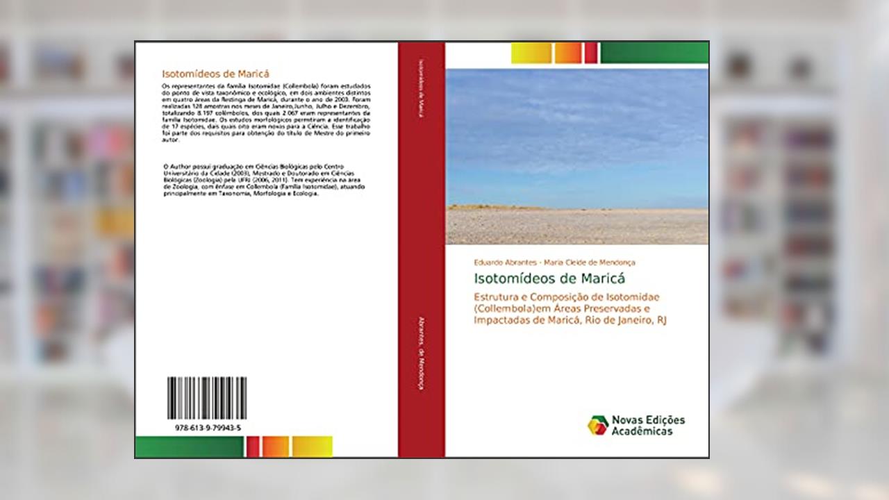 Capa de Isotomídeos de Maricá: Estrutura e Composição de Isotomidae (Collembola)em Áreas Preservadas e Impactadas de Maricá, Rio de Janeiro, RJ, do autor Eduardo Abrantes; Maria Cleide de Mendonça