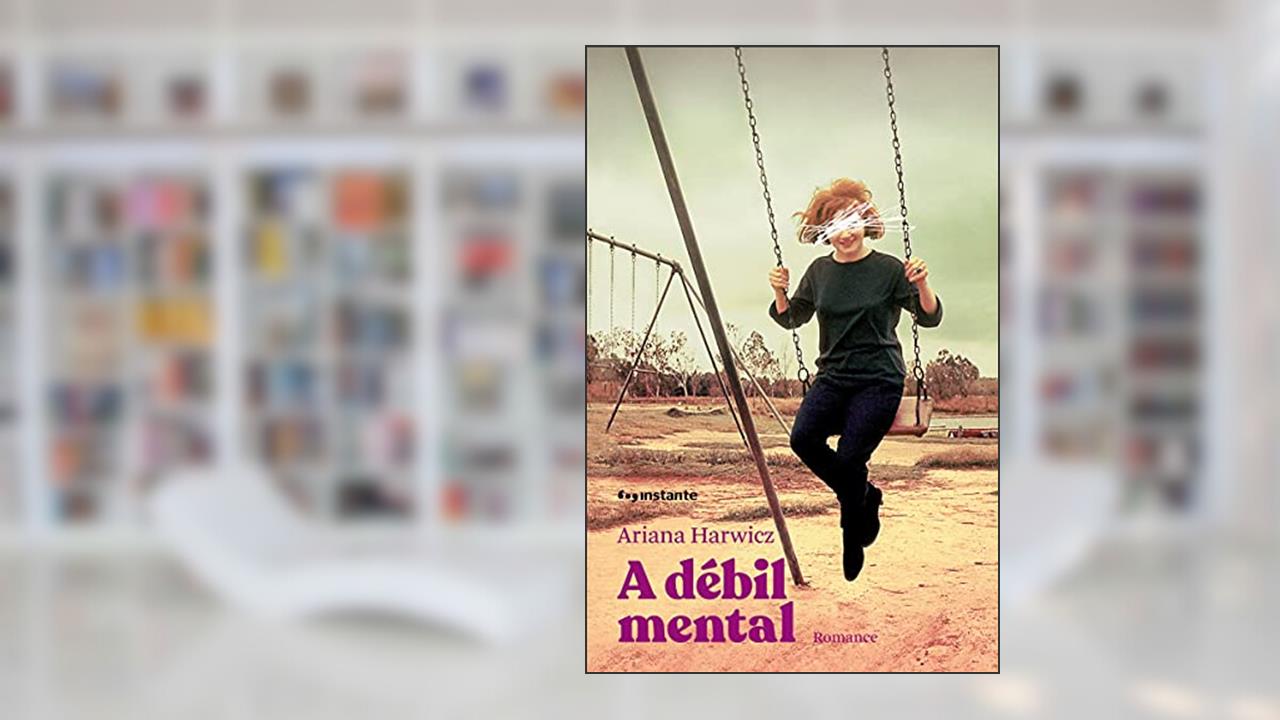 Capa de A Débil Mental, do autor Ariana Harwicz