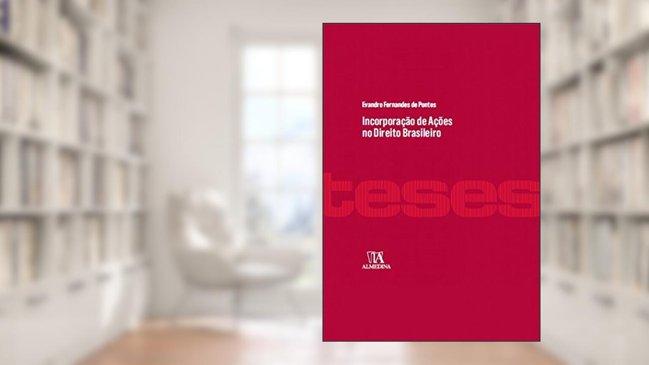 Capa de Incorporação de Ações no Direito Brasileiro, do autor Evandro Fernandes de Pontes