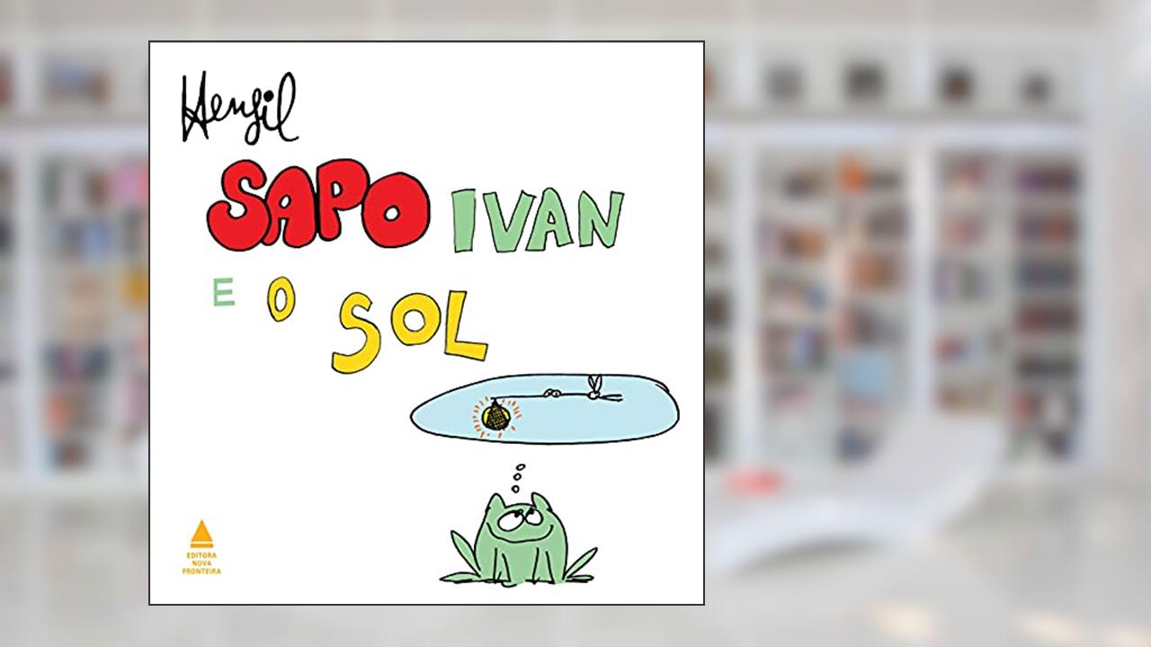 Capa de Sapo Ivan e o sol, do autor Henfil