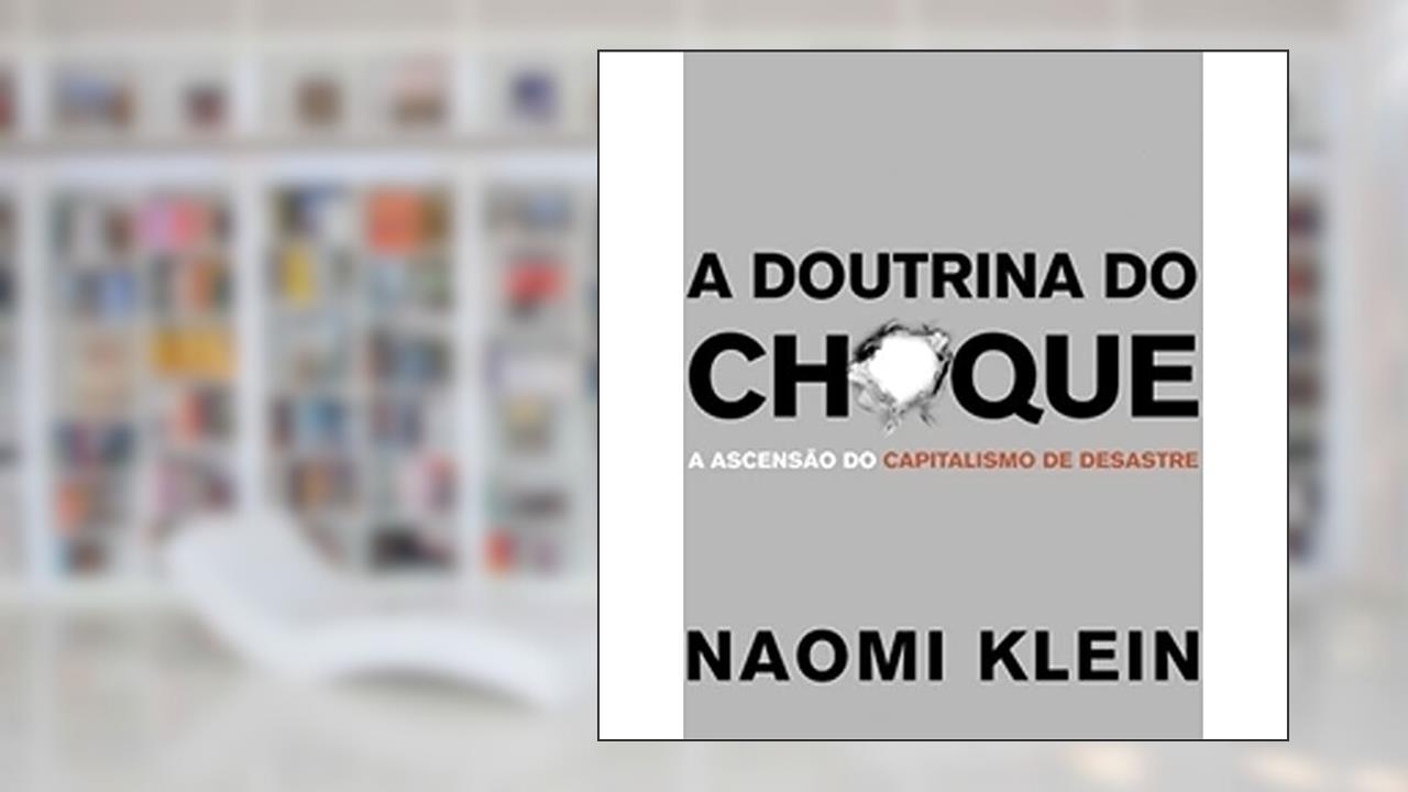 Capa de A Doutrina Do Choque. A Ascensão Do Capitalismo Do Desastre, do autor Naomi Klein