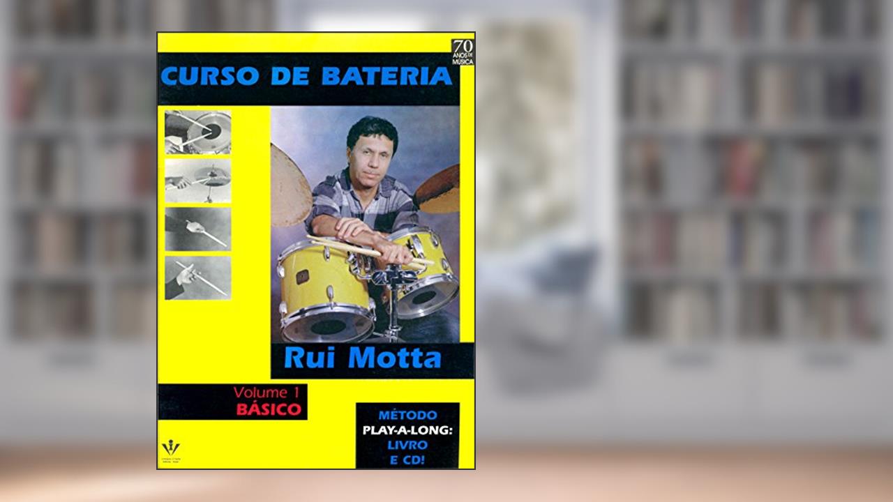 Capa de Curso de bateria - Volume 1: Básico, do autor Rui Motta