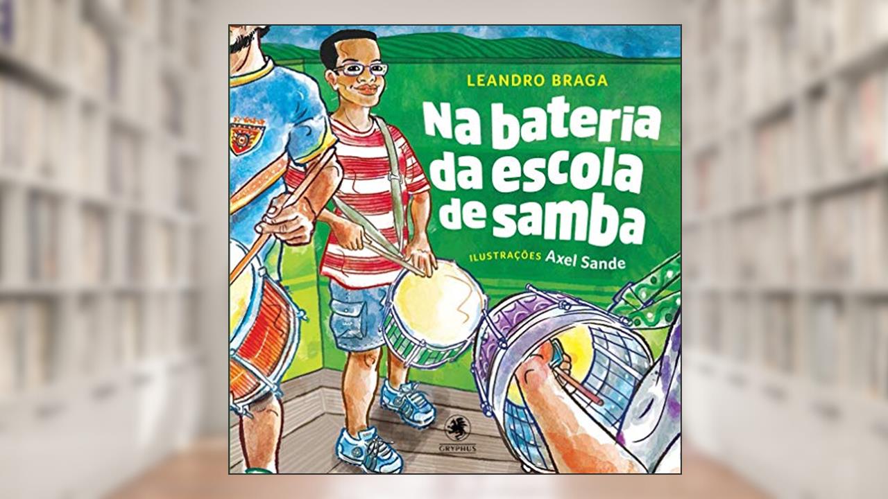 Capa de Na Bateria da Escola de Samba, do autor Leandro Braga