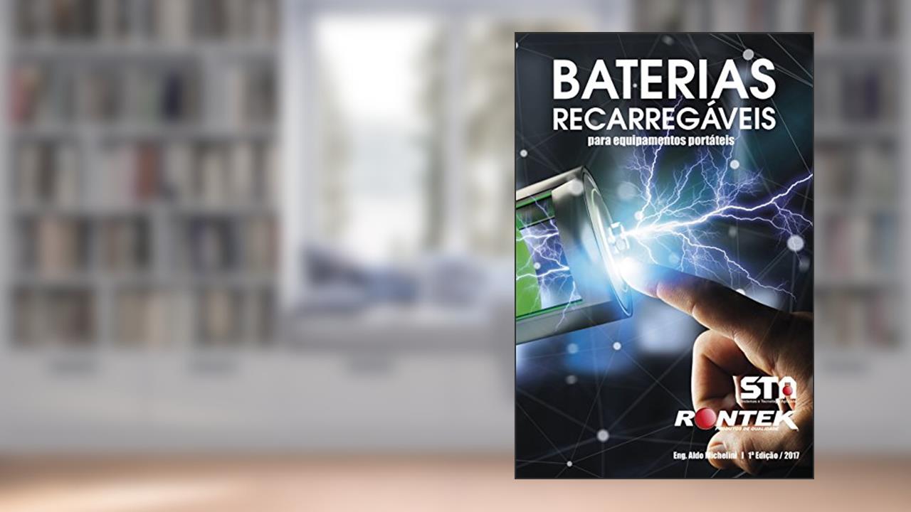 Capa de Baterias Recarregáveis : Para Equipamentos Portáteis, do autor Aldo Michelini