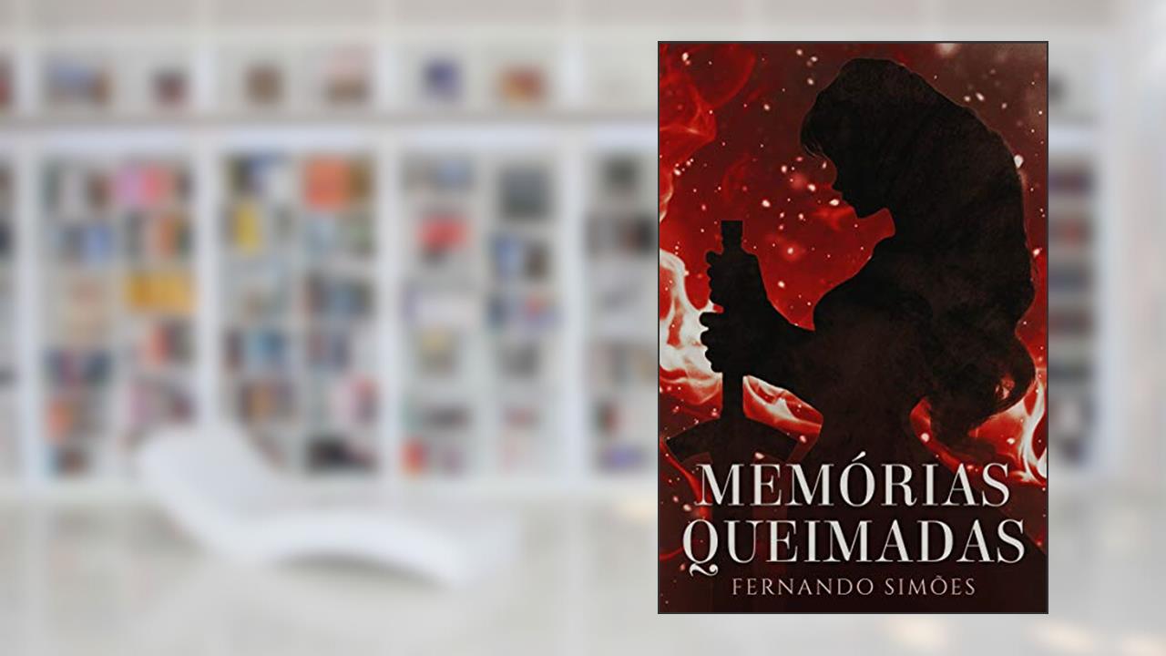 Capa de Memórias Queimadas, do autor Fernando Simões