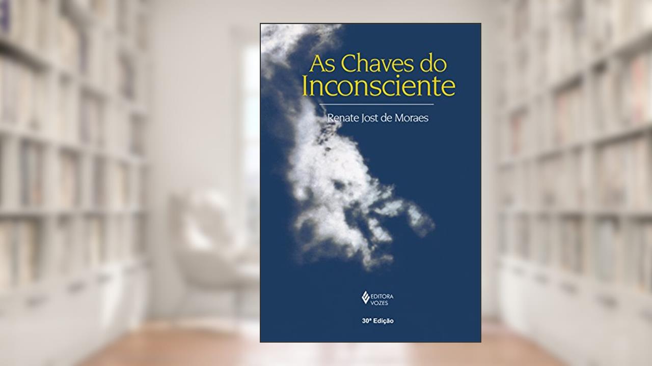 Capa de Chaves Do Inconsciente (As), do autor RENATE JOST De Moraes