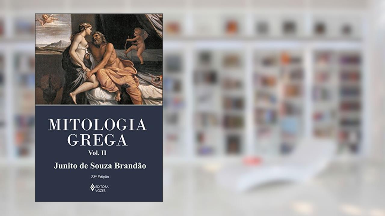 Capa de Mitologia grega Vol. II: Volume 2, do autor Junito de Souza Brandão