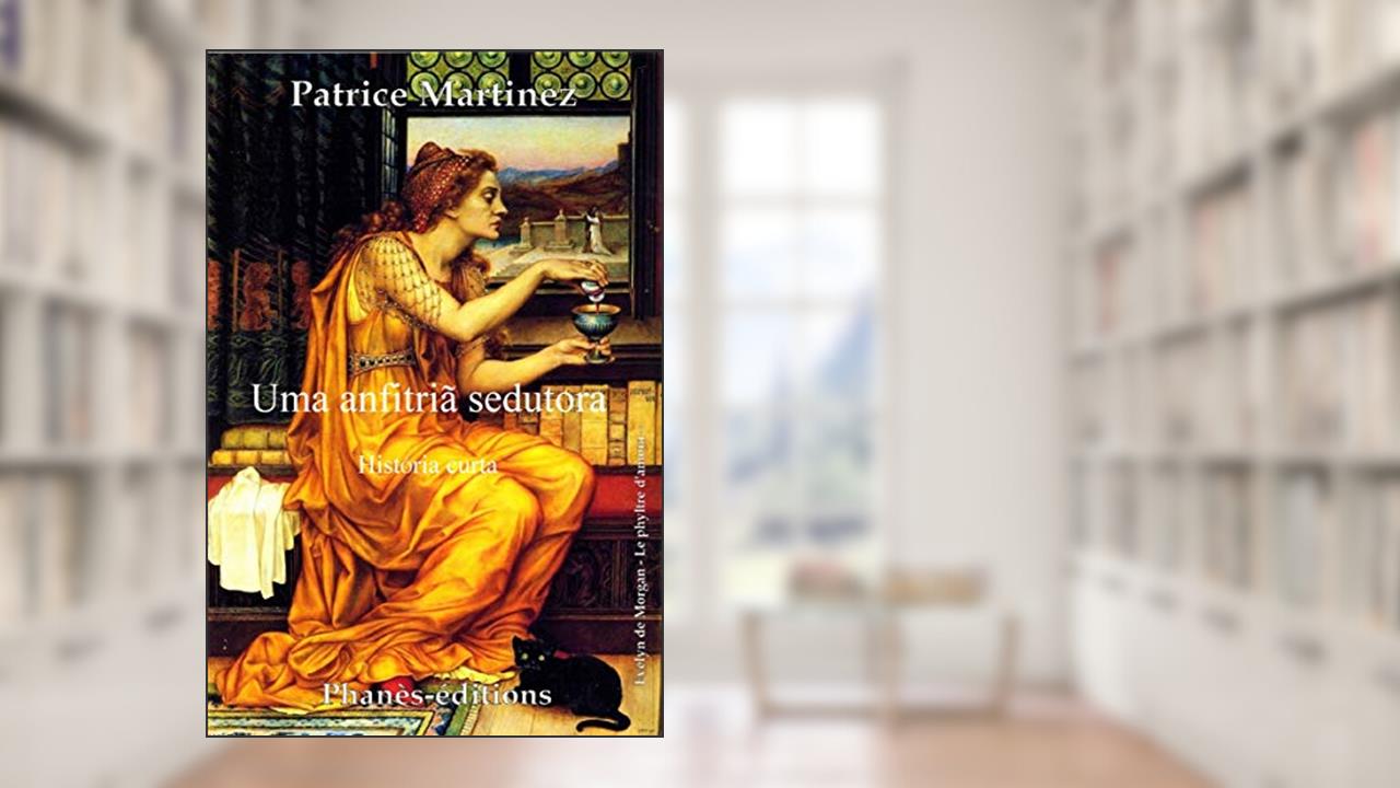 Capa de Uma anfitriã sedutora: Pequena história, do autor Patrice Martinez