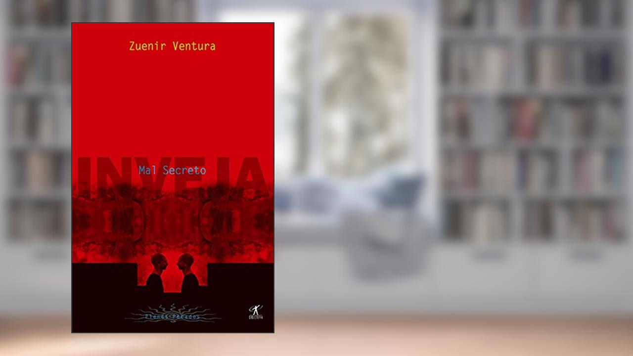 Capa de Mal Secreto: Inveja (Plenos pecados), do autor Zuenir Ventura