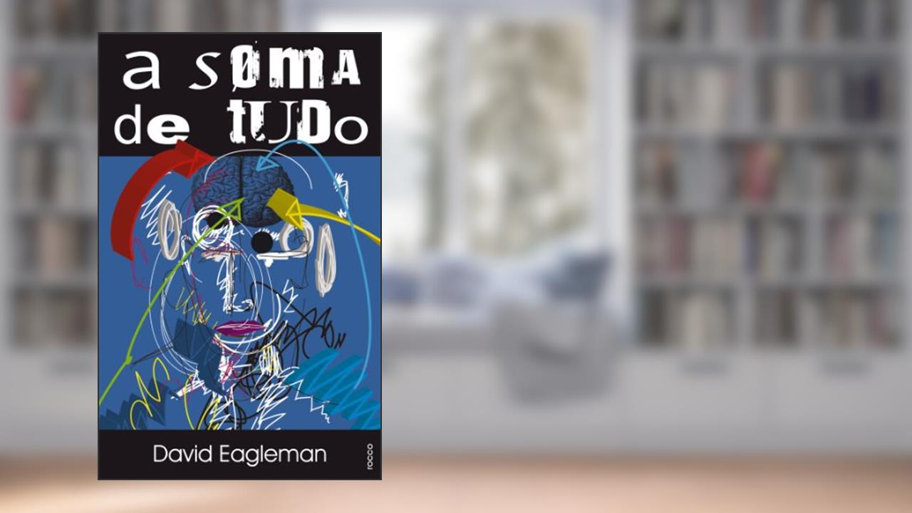 Capa de A soma de tudo: 40 histórias espirituosas sobre o além, do autor David Eagleman