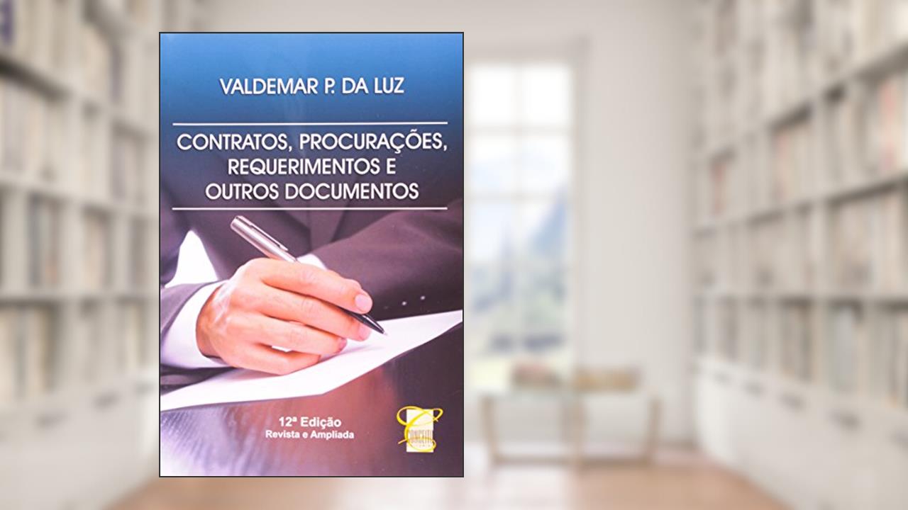 Capa de Contratos, Procurações, Requerimentos e Outros Documentos, do autor Valdemar P. da Luz
