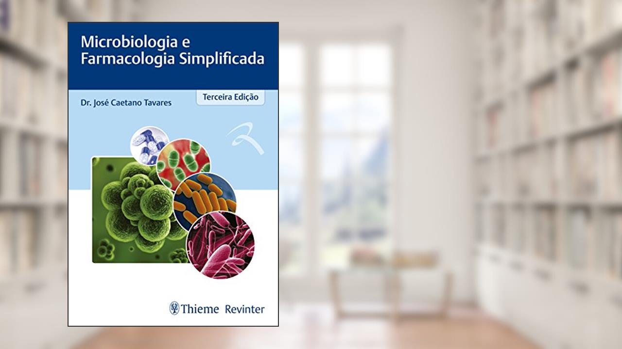 Capa de Microbiologia e Farmacologia Simplificada, do autor José Caetano Tavares