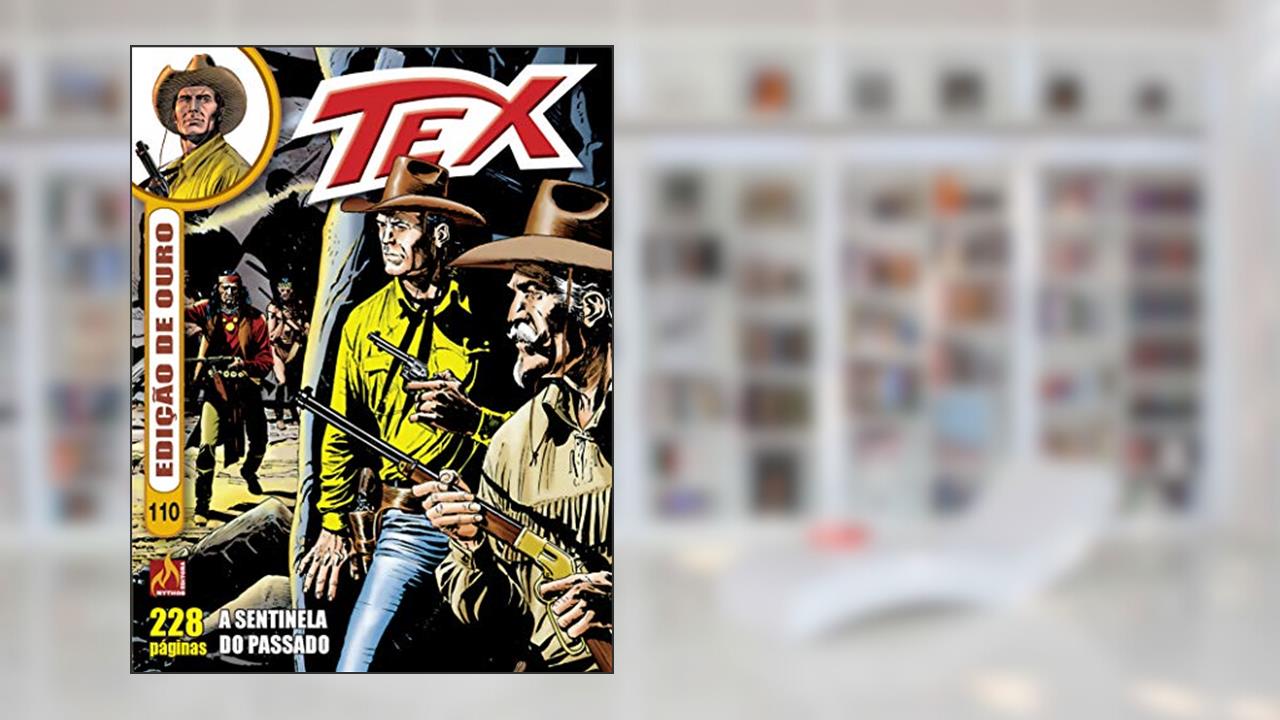 Capa de Tex edição de ouro Nº 110: A sentinela do passado, do autor Claudio Nizzi